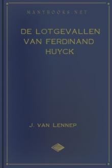 De lotgevallen van Ferdinand Huyck by Jacob van Lennep