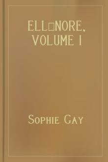 Ellénore, Volume I by Sophie Gay