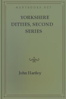 Yorkshire Ditties, Second Series by John Hartley