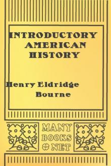 Introductory American History by Henry Eldridge Bourne, Elbert Jay Benton