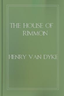 The House of Rimmon by Henry van Dyke
