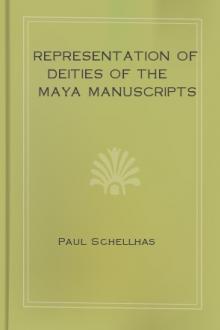 Representation of Deities of the Maya Manuscripts by Paul Schellhas