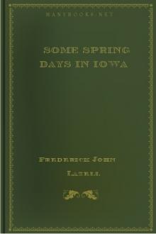 Some Spring Days in Iowa by Frederick John Lazell