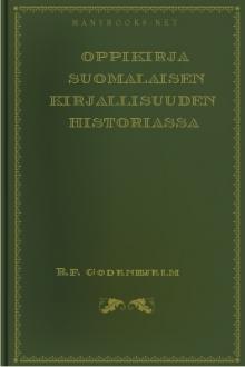 Oppikirja suomalaisen kirjallisuuden historiassa by B. F. Godenhjelm