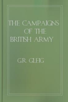 The Campaigns of the British Army at Washington and New Orleans 1814-1815 by G. R. Gleig