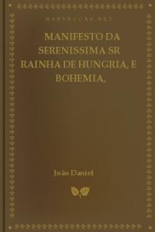 Manifesto da Serenissima Sr Rainha de Hungria, e Bohemia, Arquiduqueza de Austria, etc. by Johann Daniel von Menzel