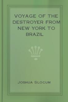 Voyage of the Destroyer from New York to Brazil by Captain Joshua Slocum