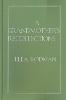 A Grandmother's Recollections by Ella Rodman Church