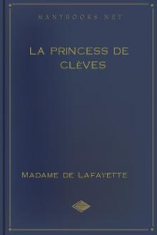La princess de Clèves by Madame de Lafayette