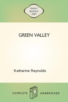 Green Valley by Katharine Yirsa Reynolds