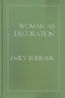 Woman as Decoration by Emily Burbank