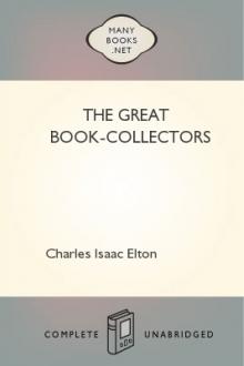 The Great Book-Collectors by Charles Isaac Elton, Mary Augusta Elton