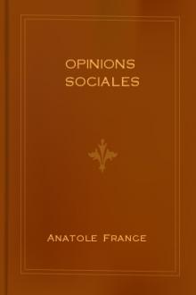 Opinions sociales by Anatole France