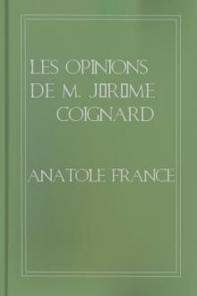 Les opinions de M. Jérôme Coignard by Anatole France