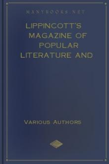 Lippincott's Magazine of Popular Literature and Science, Volume 22. October, 1878. by Various