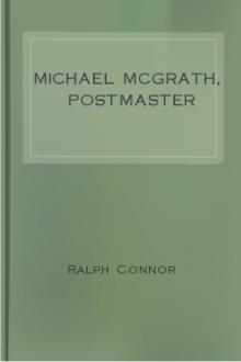 Michael McGrath, Postmaster by Ralph Connor