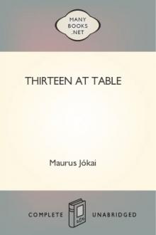 Thirteen at Table by Maurus Jókai