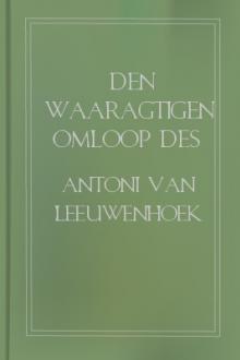 Den Waaragtigen Omloop des Bloeds by Antoni van Leeuwenhoek