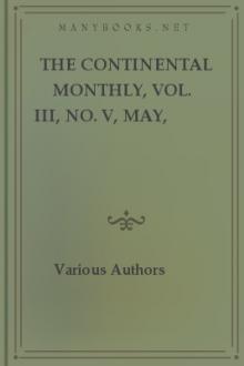 The Continental Monthly, Vol. III, No. V, May, 1863 by Various
