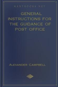 General Instructions for the Guidance of Post Office Inspectors in the Dominion of Canada by Alexander Campbell
