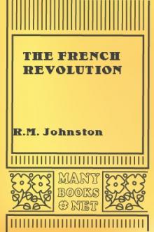 The French Revolution by R. M. Johnston
