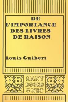 De l'importance des livres de raison by Louis Guibert