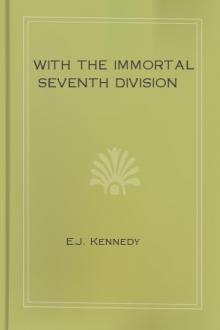 With The Immortal Seventh Division by Edmund John Kennedy
