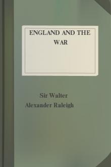 England and the War by Sir Walter Alexander Raleigh