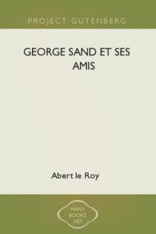George Sand et ses amis by Albert Le Roy