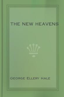 The New Heavens by George Ellery Hale