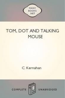 Tom, Dot and Talking Mouse by J. G. Kernahan, C. Kernahan