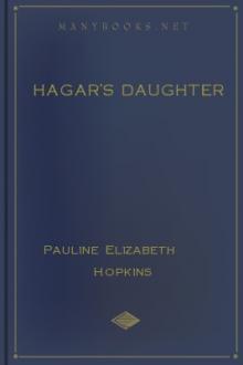 Hagar's Daughter by Pauline Elizabeth Hopkins