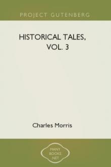 Historical Tales, Vol. 3 by Charles Morris