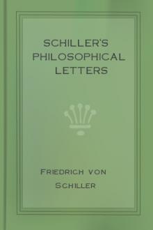 Schiller's Philosophical Letters by Friedrich von Schiller