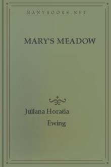 Mary's Meadow by Juliana Horatia Ewing