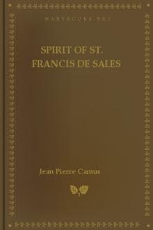 Spirit of St. Francis de Sales  by Jean Pierre Camus