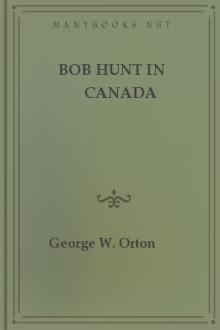 Bob Hunt in Canada by George W. Orton