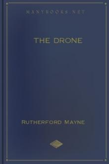 The Drone by Rutherford Mayne