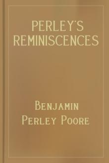 Perley's Reminiscences, v. 1-2 by Benjamin Perley Poore