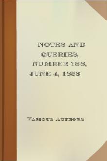 Notes and Queries, Number 188, June 4, 1853 by Various