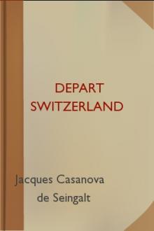 Depart Switzerland by Giacomo Casanova