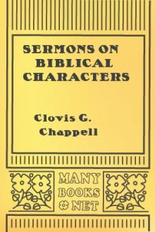 Sermons on Biblical Characters by Clovis Gillham Chappell