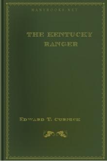 The Kentucky Ranger by Edward T. Curnick