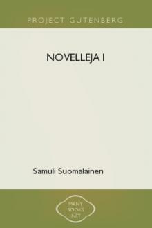 Novelleja I by Samuli Suomalainen