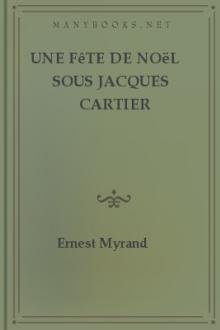 Une fête de Noël sous Jacques Cartier by Ernest Myrand