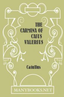 The Carmina of Caius Valerius Catullus by Gaius Valerius Catullus
