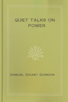 Quiet Talks on Power by Samuel Dickey Gordon