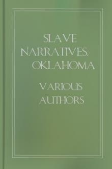 Slave Narratives, Oklahoma by Work Projects Administration