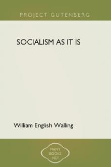 Socialism As It Is by William English Walling
