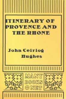 Itinerary of Provence and the Rhone by John Hughes